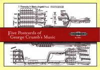 FIVE POSTCARDS OF GEORGE CRUMBS MUSIC