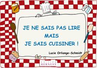 Je Ne Sais Pas Lire, Mais Je Sais Cuisiner