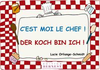 C'Est Moi Le Chef! / Der Koch Bin Ich!