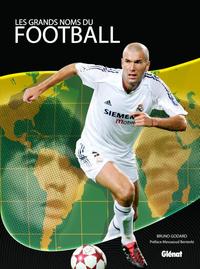 Les grands noms du FOOTBALL