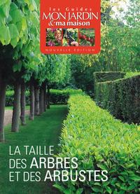 La taille des arbres et des arbustes