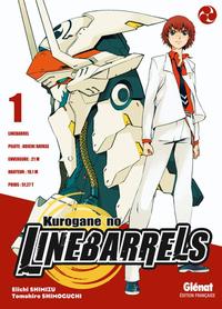 KUROGANE NO LINEBARRELS - TOME 01