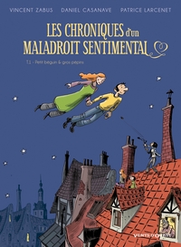 Les Chroniques d'un maladroit sentimental - Tome 01