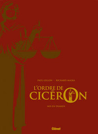 L'Ordre de Cicéron - Tome 02 - Tirage de tête