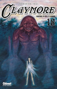 CLAYMORE - TOME 18 - LAUTREC A FEU ET A SANG