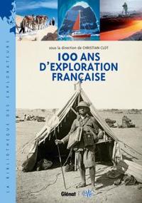 100 ans d'exploration française