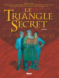 Le Triangle Secret - Intégrale Tomes 01 à 07