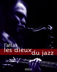 L'Atlas Les dieux du jazz