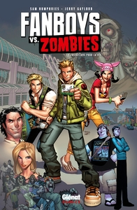 FANBOYS VS. ZOMBIES - TOME 01