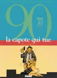 La Capote qui tue - Intégrale