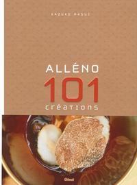 Alléno 101 créations