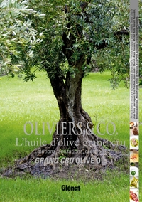 Oliviers & Co.  L'huile d'olive grand cru