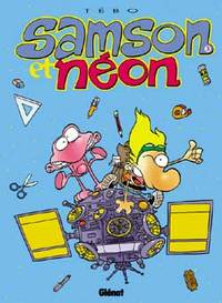 Samson et Néon - Tome 03