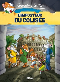 GERONIMO STILTON - TOME 02 - L'IMPOSTEUR DU COLISEE