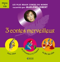 3 contes merveilleux