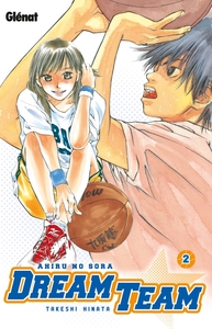 Dream Team - Tome 02