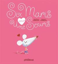 SIX MARIS POUR UNE SOURIS