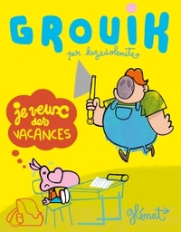 Grouik - Tome 01