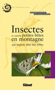 INSECTES ET AUTRES PETITES BETES EN MONTAGNE