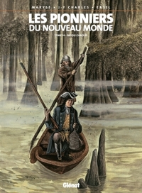 Les Pionniers du nouveau monde - Tome 14