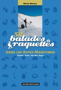 52 balades à raquettes dans les Alpes-Maritimes