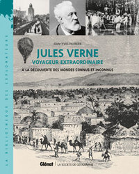 Jules Verne - Voyageur extraordinaire