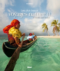 Les plus beaux voyages nature T02