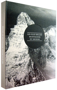 Les plus belles montagnes du monde (coffret luxe)