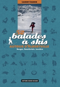 52 balades à skis autour d'Albertville