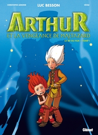 Arthur et la vengeance de Maltazard - Tome 01