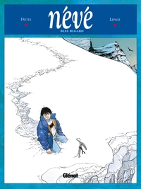 NEVE - TOME 01 - BLEU REGARD
