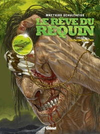 Le Rêve du requin - Cycle 2 - Tome 1