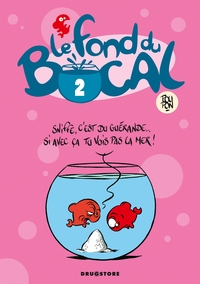 Le Fond du bocal - Tome 02