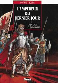 L'Empereur du dernier jour - Tome 04