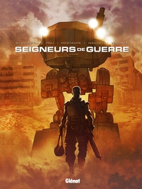 Les Seigneurs de guerre - Tome 01