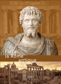 L'ATLAS LA ROME ANTIQUE