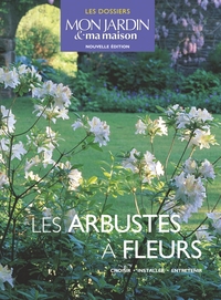 Les arbustes à fleurs