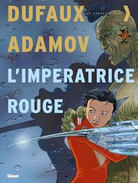 L'Impératrice rouge - Intégrale Tomes 01 à 04