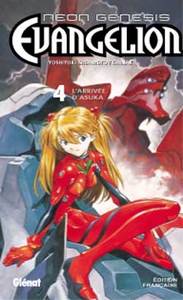 NEON GENESIS EVANGELION - TOME 04 - L'ARRIVEE D'ASUKA