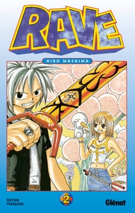 Rave - Tome 02