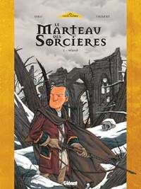 Le Marteau des Sorcières - Tome 01