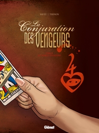 La Conjuration des Vengeurs - Tome 02