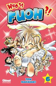 Who is Fuoh ?! - Tome 06
