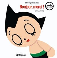 Bonjour, merci !