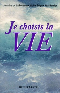 JE CHOISIS LA VIE