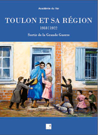 TOULON ET SA REGION 1918/1922