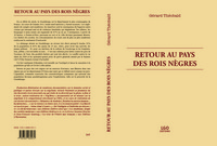 RETOUR AU PAYS DES ROIS NEGRES