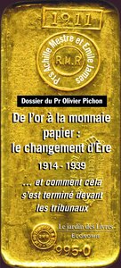 De l'or à la monnaie papier : Le changement d'ère 1914-1939