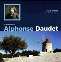 Sur les pas d'Alphonse Daudet