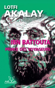 Ibn Battouta, prince des voyageurs